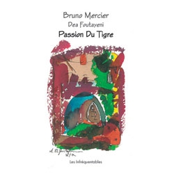 Passion Du Tigre