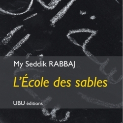 L'Ecole des Sables par My Seddik Rabbaj