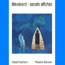 Aux seuils secrets de Marrakech de Saad Sarhan & Yassin Adnan