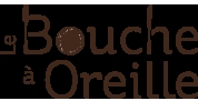 DE BOUCHE À OREILLE